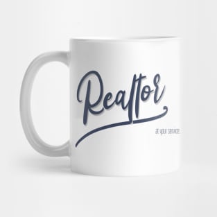 Real Estate at your service Mug